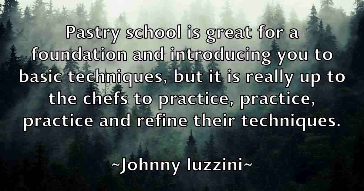 /images/quoteimage/johnny-iuzzini-fb-423467.jpg
