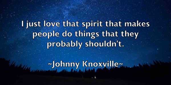 /images/quoteimage/johnny-knoxville-423529.jpg