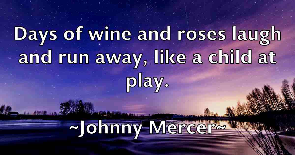 /images/quoteimage/johnny-mercer-fb-423806.jpg