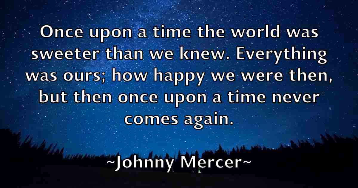 /images/quoteimage/johnny-mercer-fb-423807.jpg