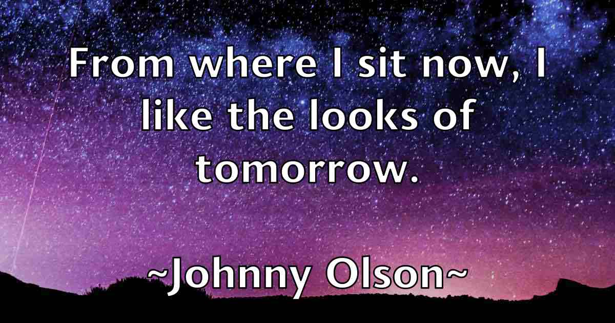 /images/quoteimage/johnny-olson-fb-423869.jpg