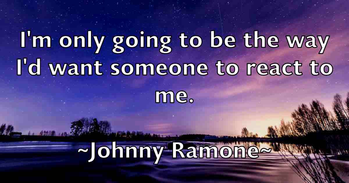 /images/quoteimage/johnny-ramone-fb-423880.jpg