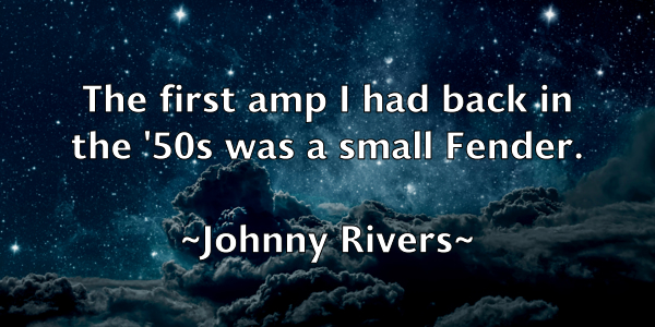 /images/quoteimage/johnny-rivers-423901.jpg
