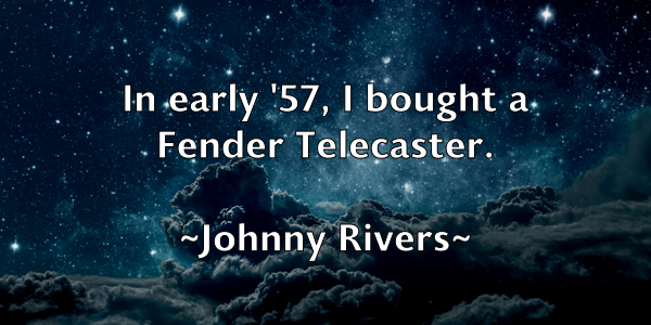 /images/quoteimage/johnny-rivers-423907.jpg