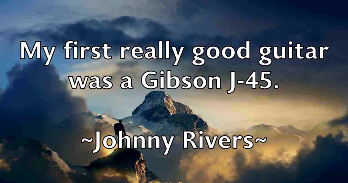 /images/quoteimage/johnny-rivers-fb-423913.jpg