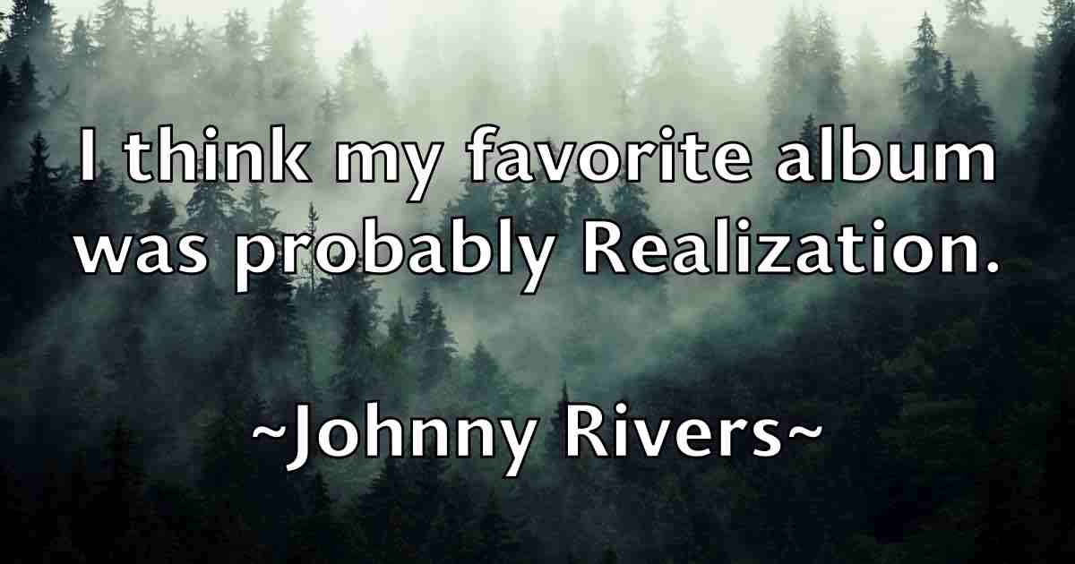 /images/quoteimage/johnny-rivers-fb-423923.jpg