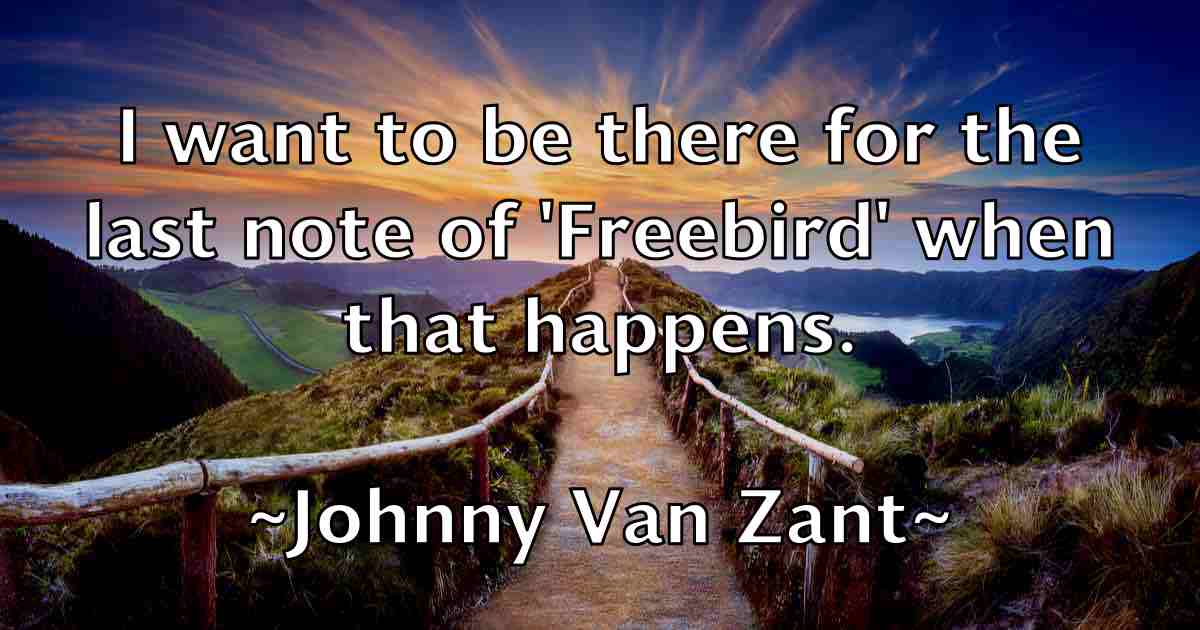 /images/quoteimage/johnny-van-zant-fb-423977.jpg