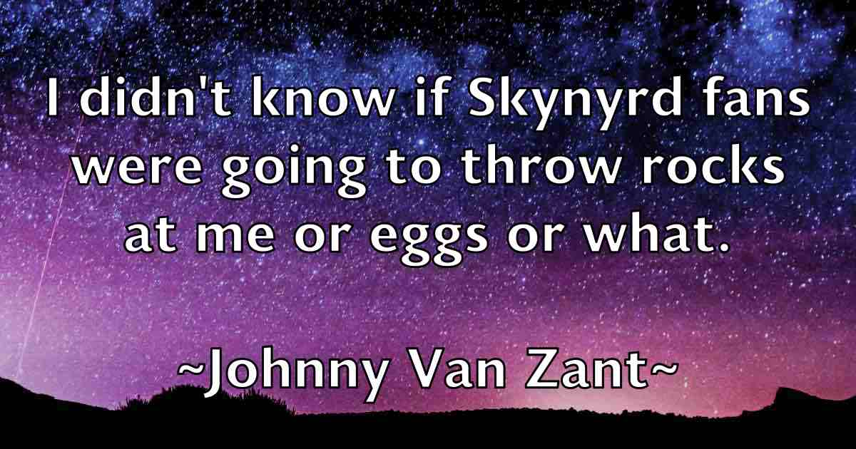 /images/quoteimage/johnny-van-zant-fb-424001.jpg