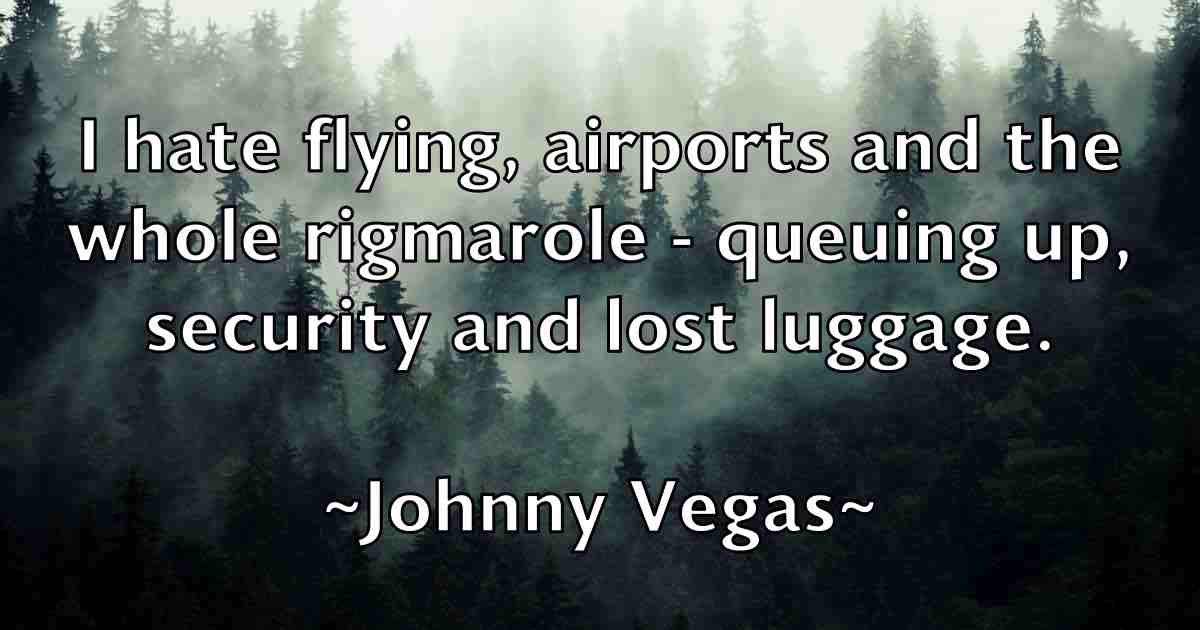 /images/quoteimage/johnny-vegas-fb-424101.jpg