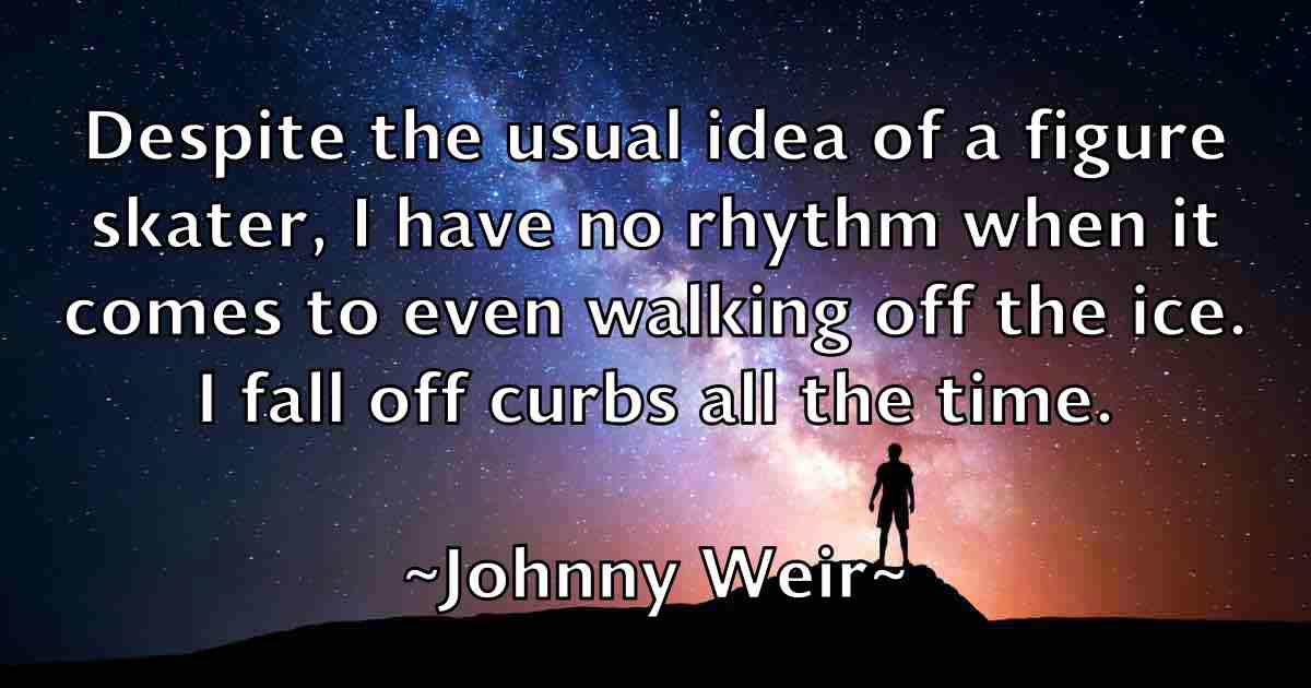 /images/quoteimage/johnny-weir-fb-424203.jpg