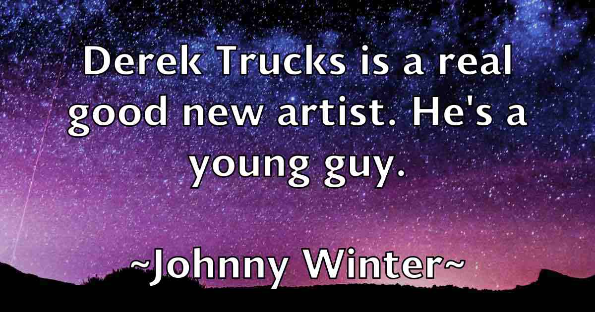 /images/quoteimage/johnny-winter-fb-424258.jpg