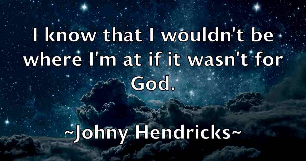 /images/quoteimage/johny-hendricks-fb-424299.jpg