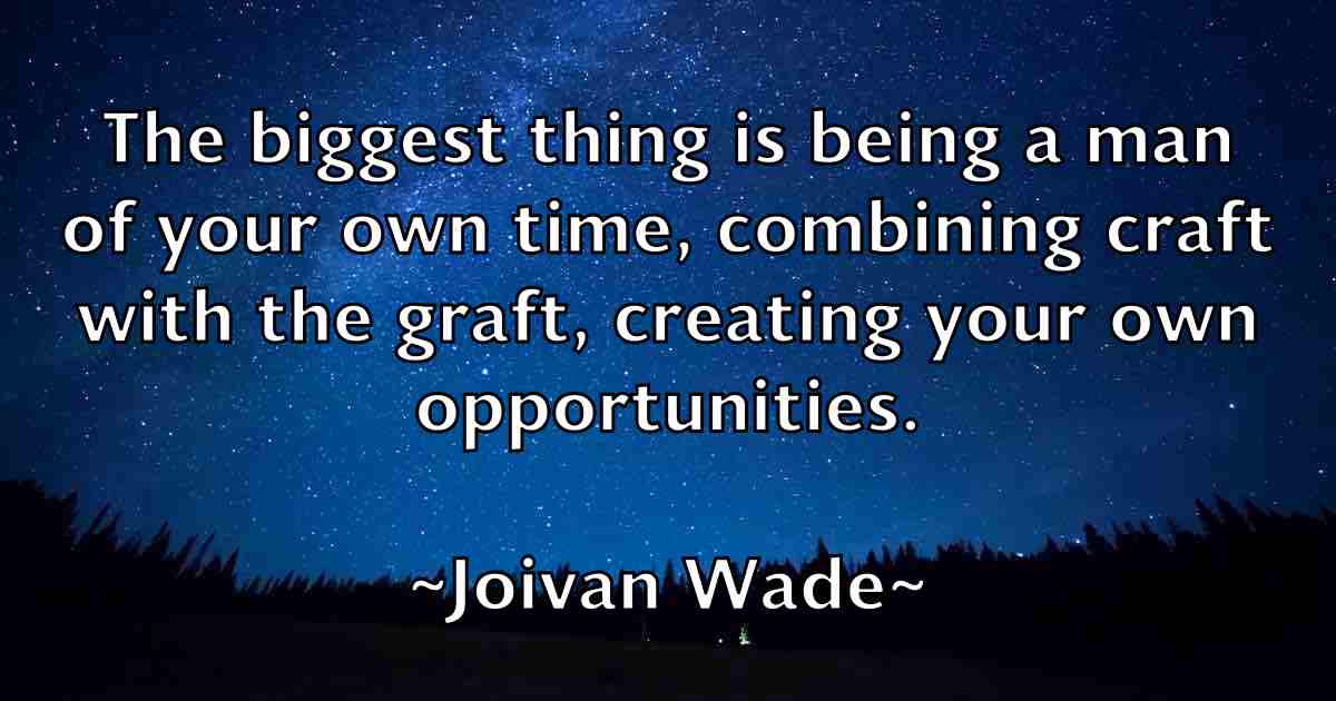 /images/quoteimage/joivan-wade-fb-424414.jpg