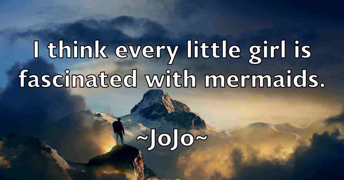 /images/quoteimage/jojo-jojo-fb-424439.jpg