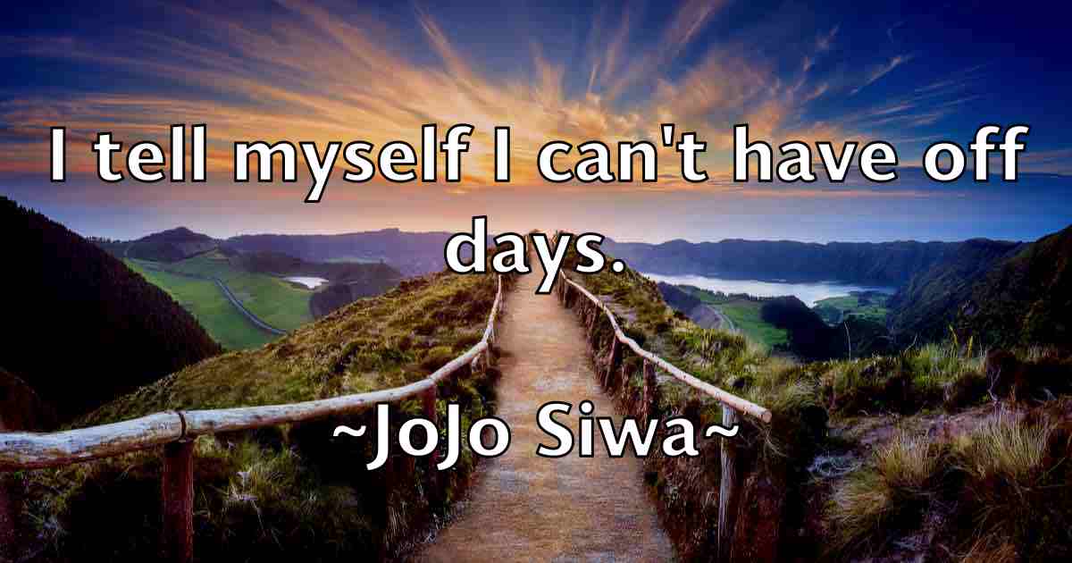 /images/quoteimage/jojo-siwa-fb-424509.jpg