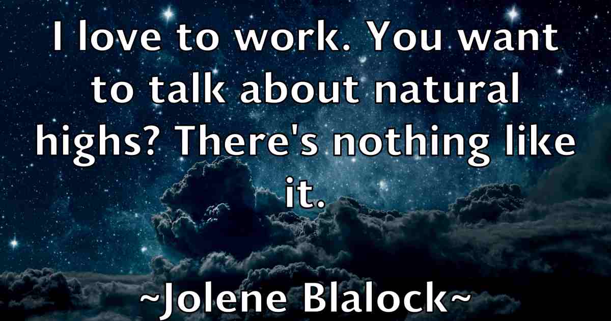 /images/quoteimage/jolene-blalock-fb-424565.jpg