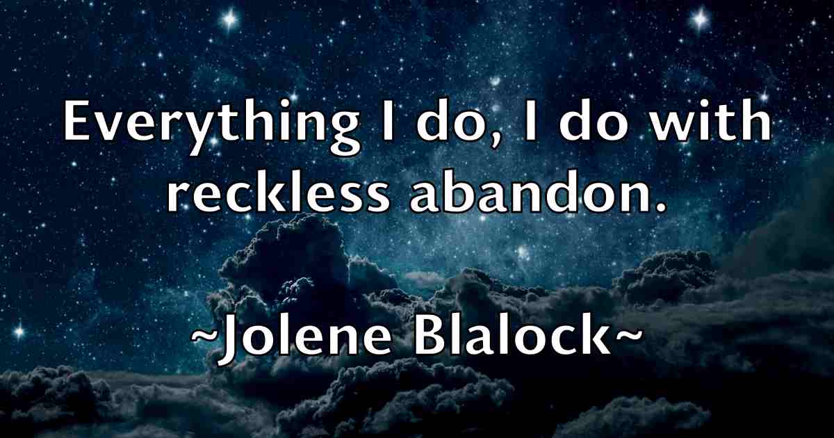 /images/quoteimage/jolene-blalock-fb-424569.jpg