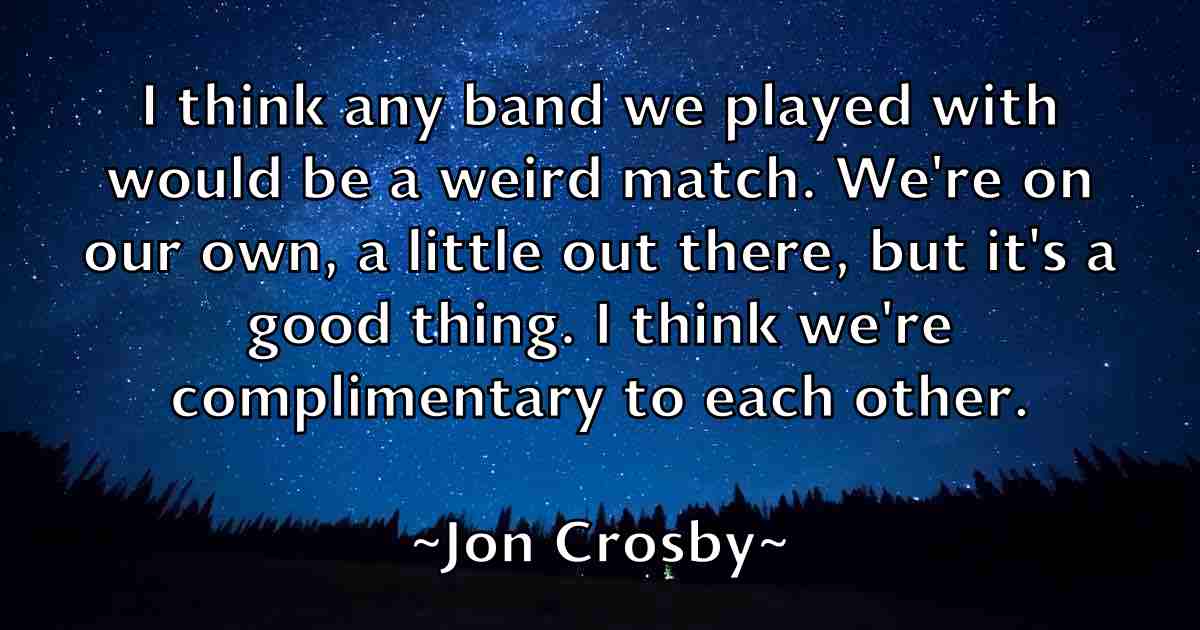 /images/quoteimage/jon-crosby-fb-424767.jpg