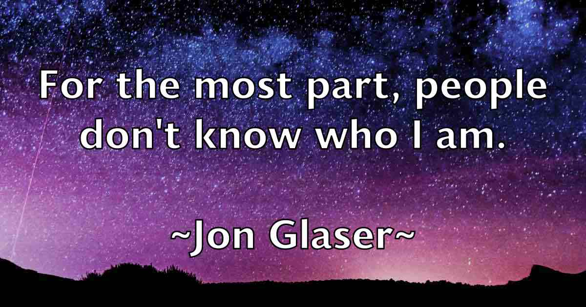 /images/quoteimage/jon-glaser-fb-424971.jpg