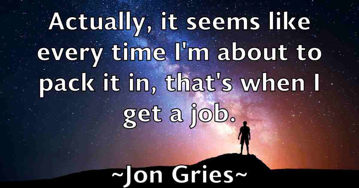 /images/quoteimage/jon-gries-fb-424980.jpg