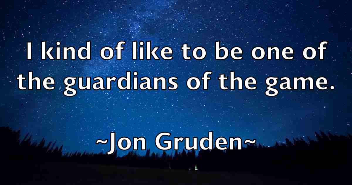 /images/quoteimage/jon-gruden-fb-425004.jpg