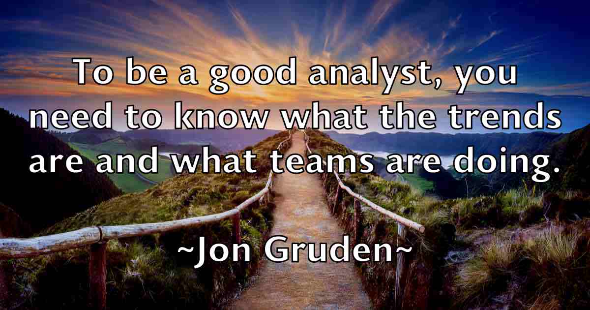/images/quoteimage/jon-gruden-fb-425011.jpg