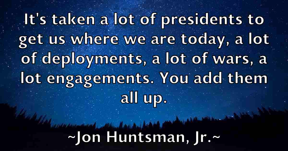 /images/quoteimage/jon-huntsman-jr-fb-425279.jpg