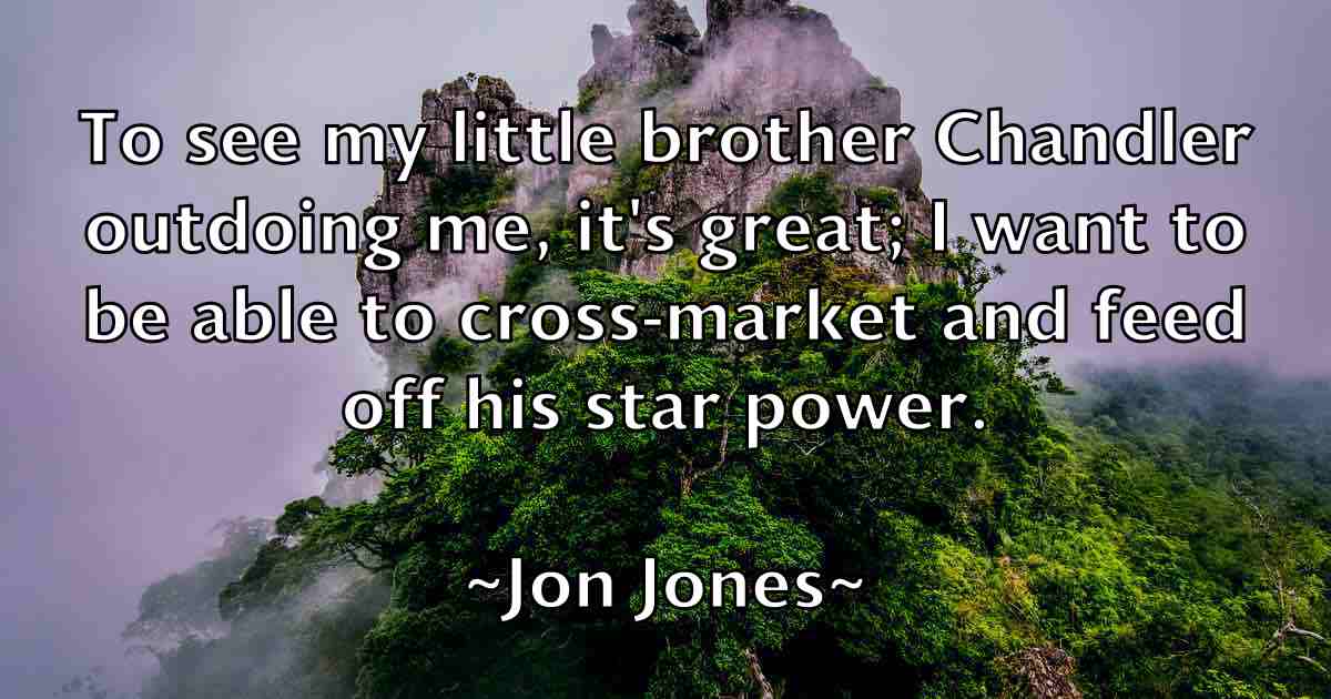 /images/quoteimage/jon-jones-fb-425400.jpg