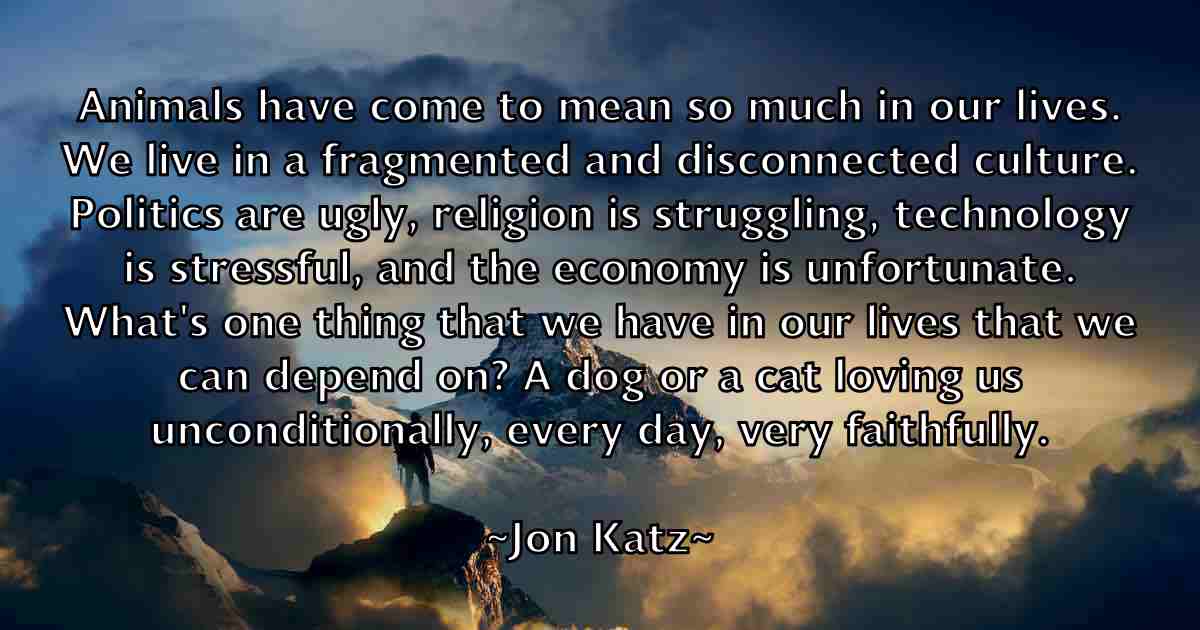 /images/quoteimage/jon-katz-fb-425469.jpg