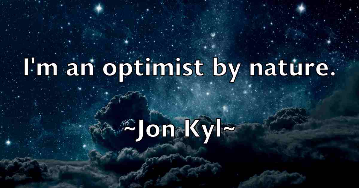 /images/quoteimage/jon-kyl-fb-425563.jpg