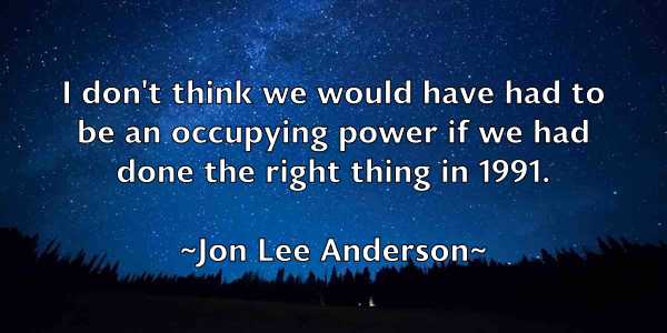 /images/quoteimage/jon-lee-anderson-425628.jpg