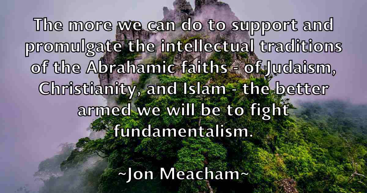 /images/quoteimage/jon-meacham-fb-425877.jpg