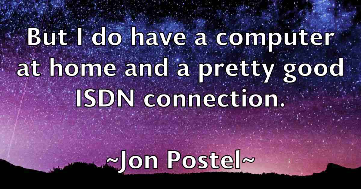 /images/quoteimage/jon-postel-fb-426126.jpg
