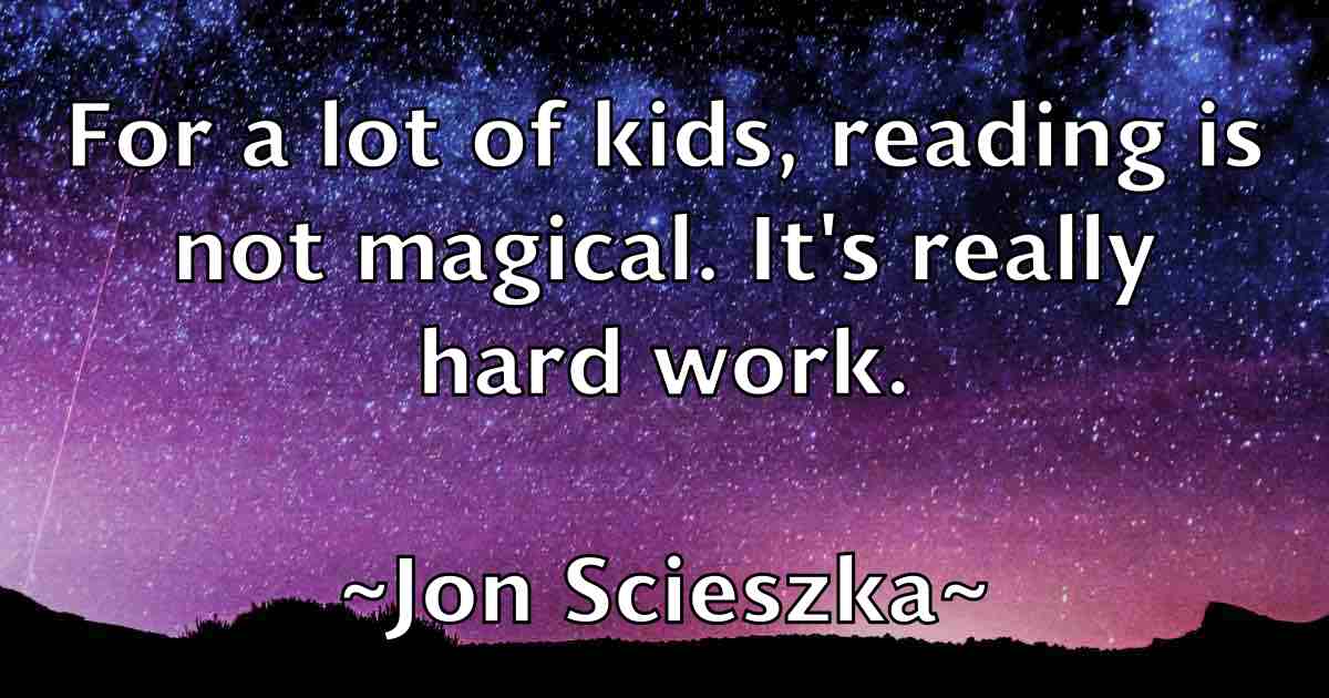 /images/quoteimage/jon-scieszka-fb-426276.jpg