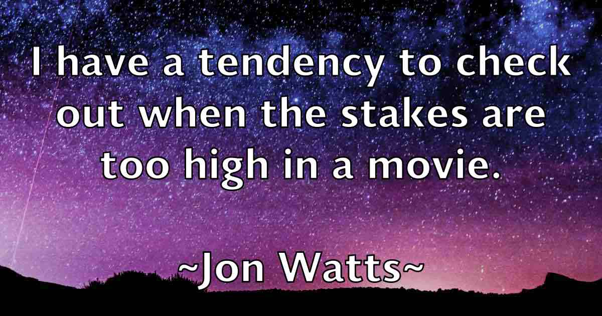 /images/quoteimage/jon-watts-fb-426562.jpg