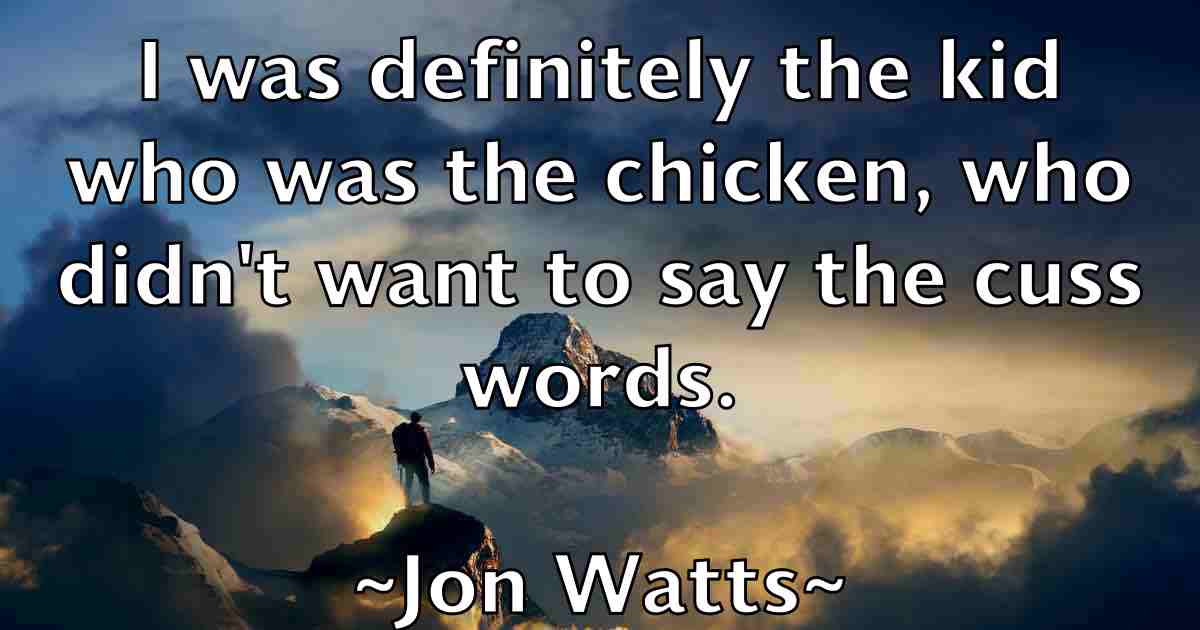 /images/quoteimage/jon-watts-fb-426567.jpg