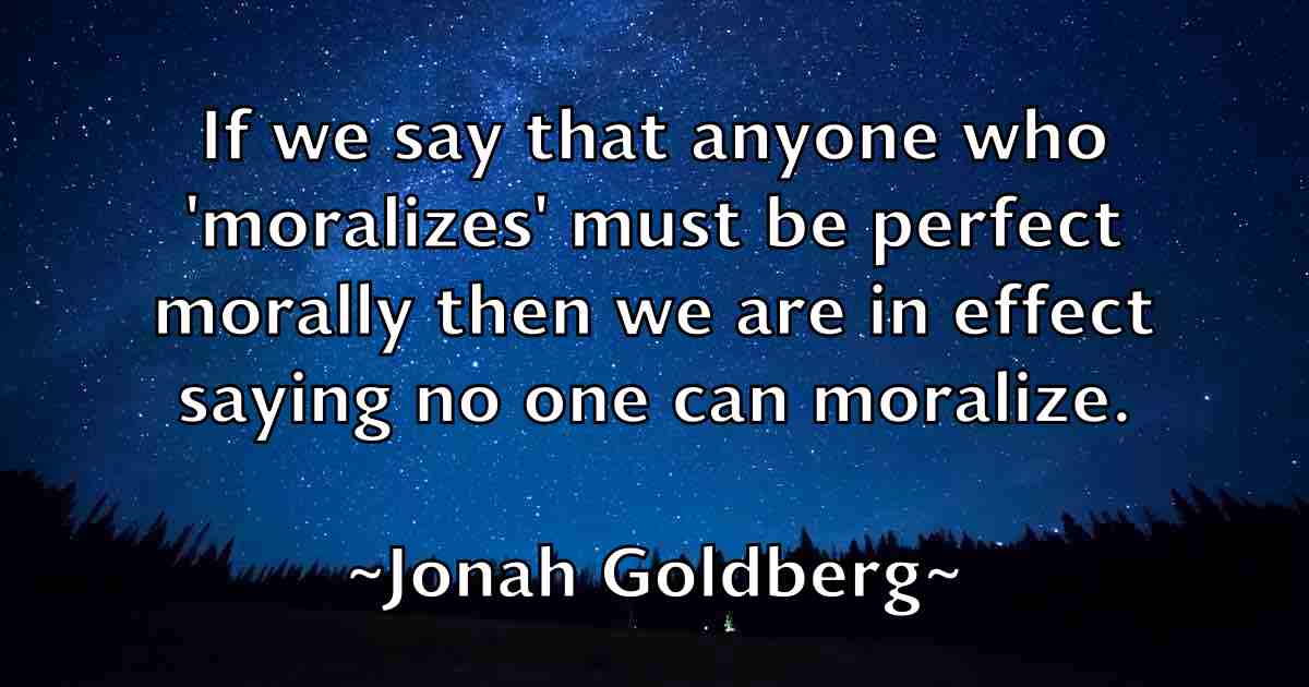 /images/quoteimage/jonah-goldberg-fb-426635.jpg