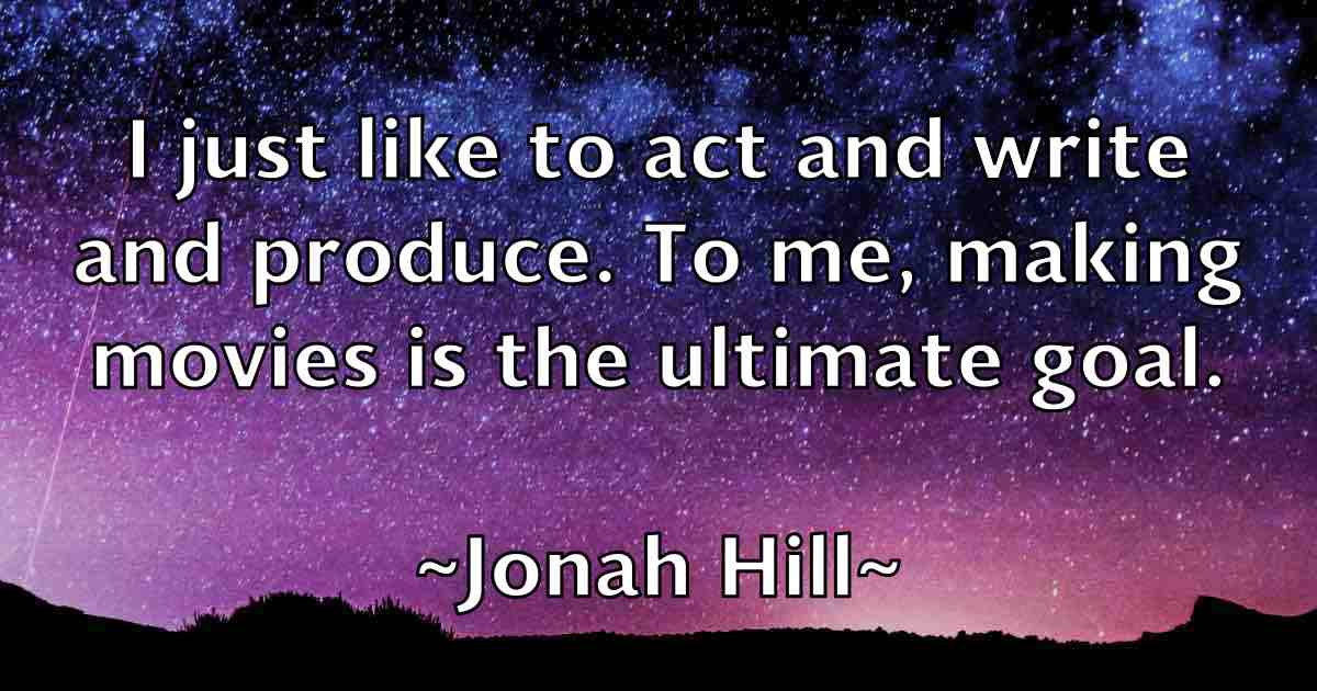 /images/quoteimage/jonah-hill-fb-426686.jpg