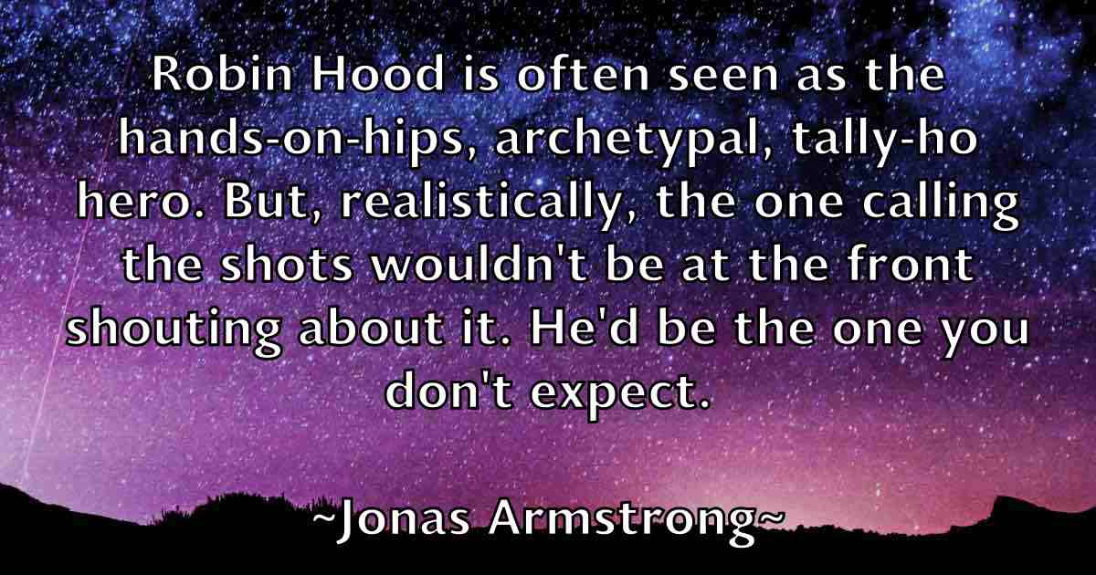 /images/quoteimage/jonas-armstrong-fb-426782.jpg