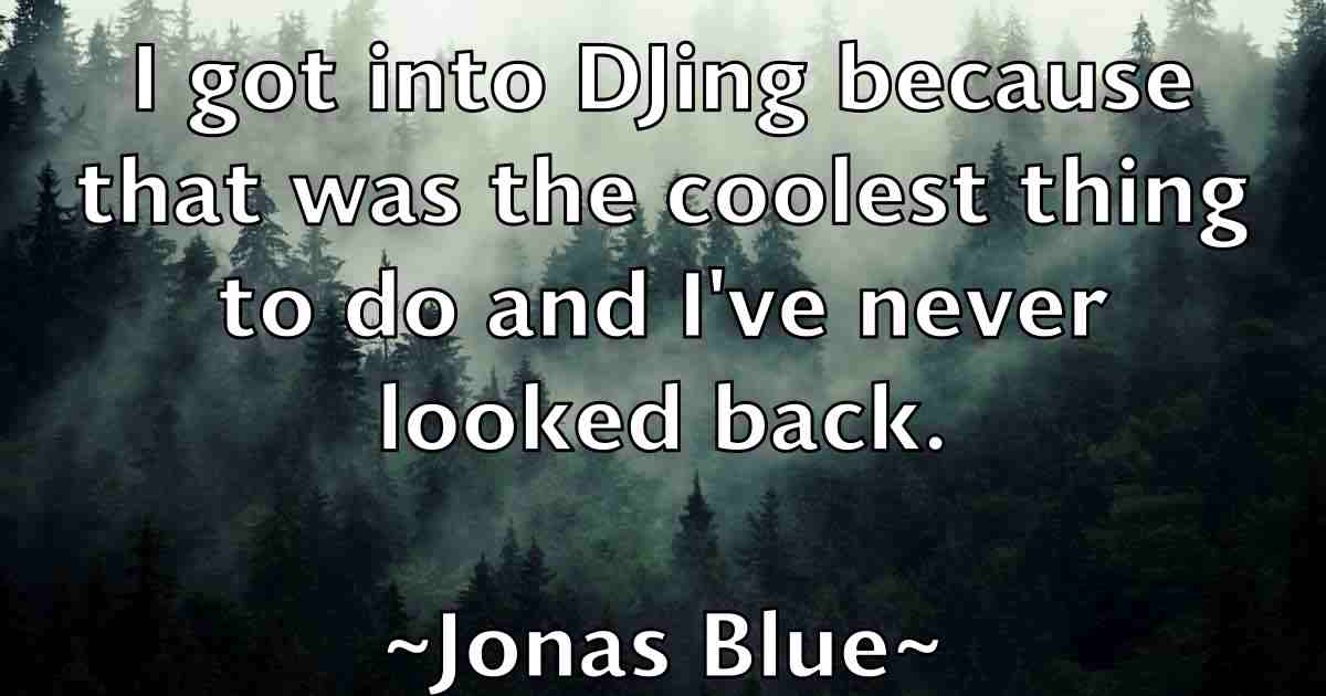 /images/quoteimage/jonas-blue-fb-426823.jpg