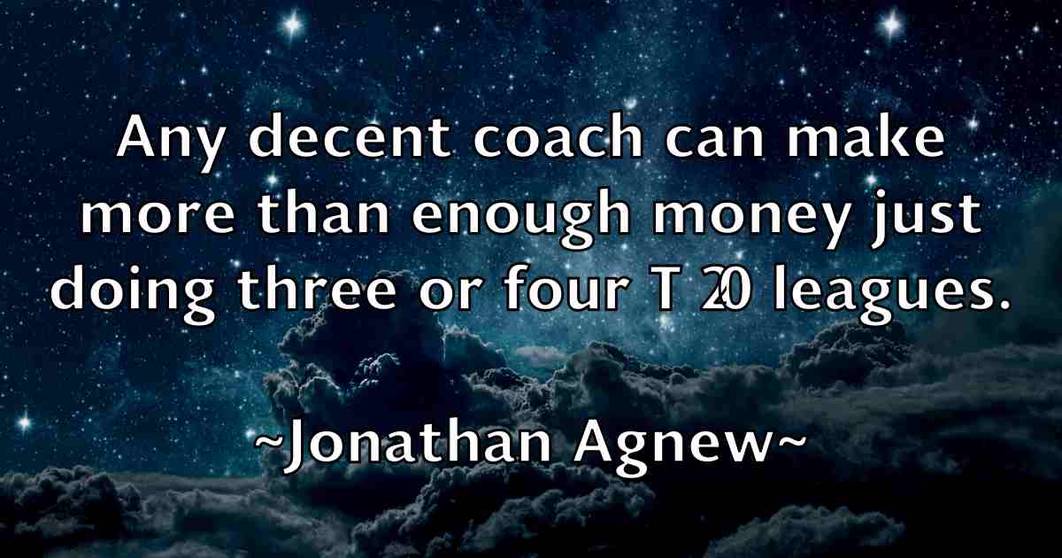 /images/quoteimage/jonathan-agnew-fb-426956.jpg