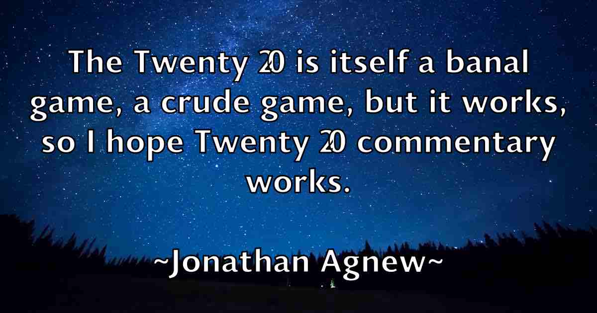 /images/quoteimage/jonathan-agnew-fb-426977.jpg