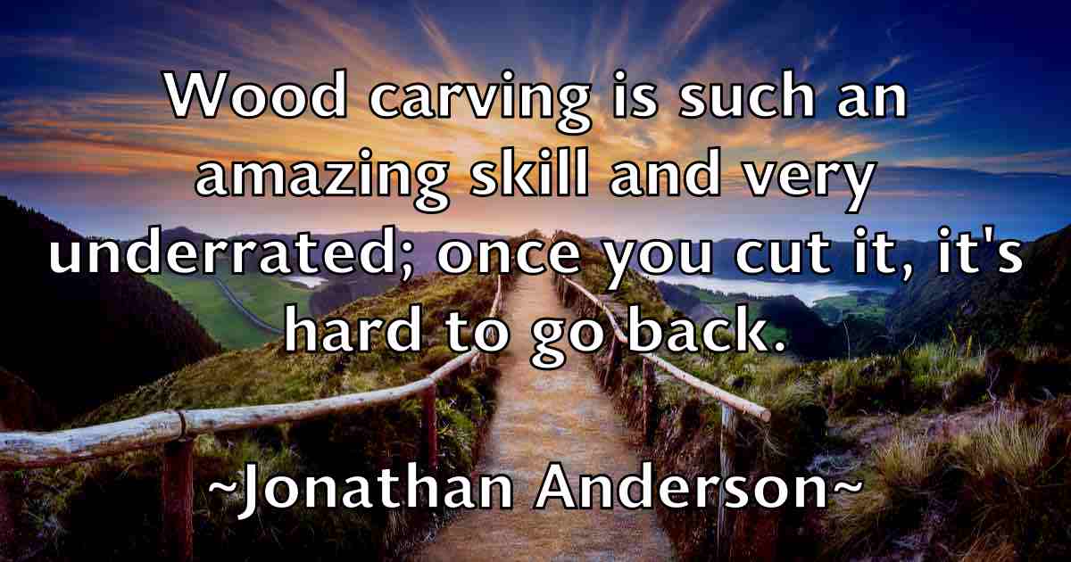 /images/quoteimage/jonathan-anderson-fb-427091.jpg