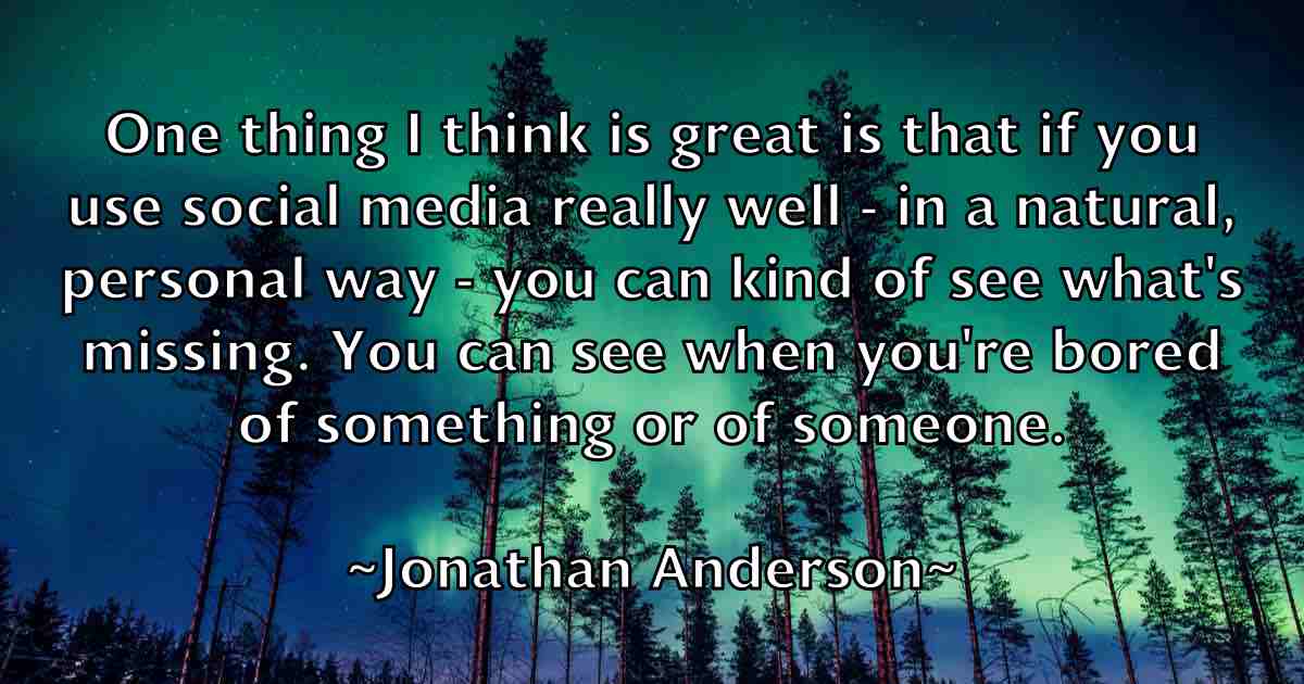 /images/quoteimage/jonathan-anderson-fb-427099.jpg