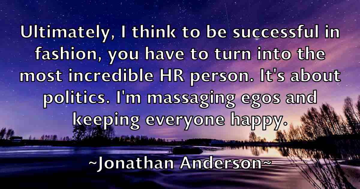 /images/quoteimage/jonathan-anderson-fb-427104.jpg