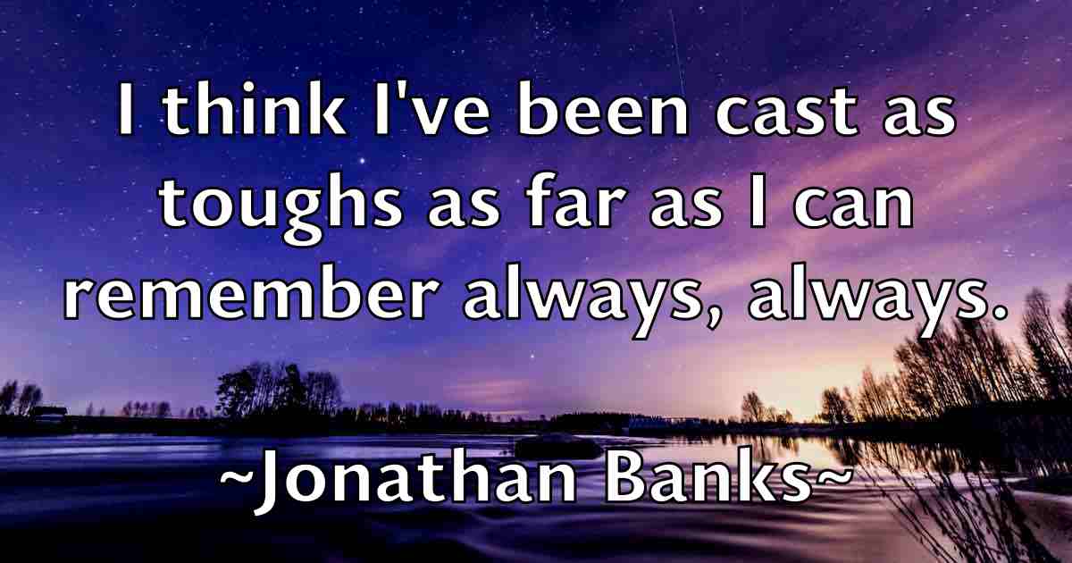 /images/quoteimage/jonathan-banks-fb-427221.jpg