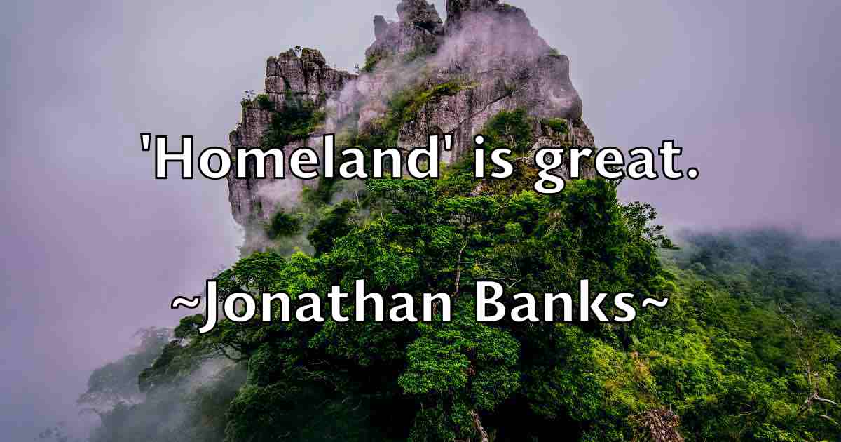 /images/quoteimage/jonathan-banks-fb-427227.jpg