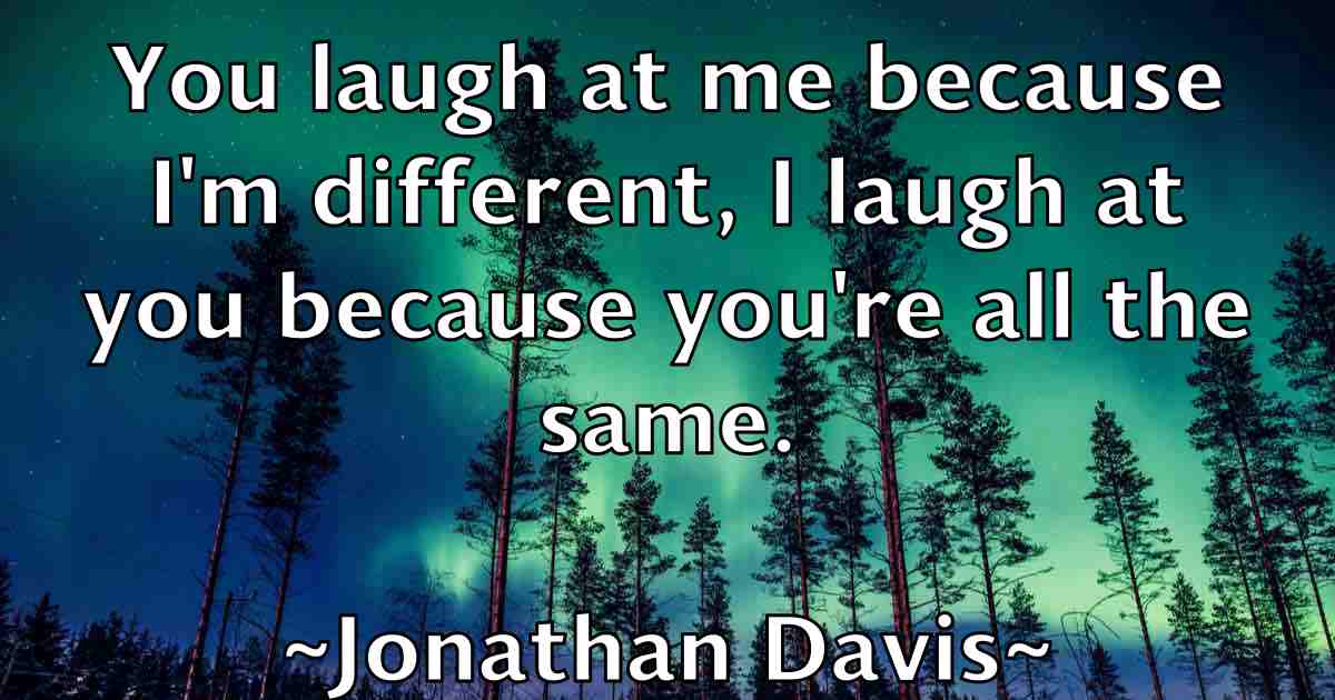 /images/quoteimage/jonathan-davis-fb-427377.jpg