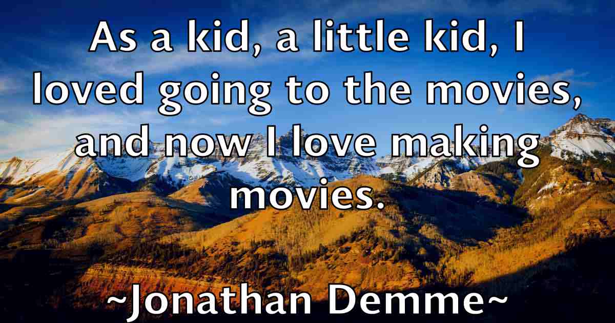 /images/quoteimage/jonathan-demme-fb-427486.jpg