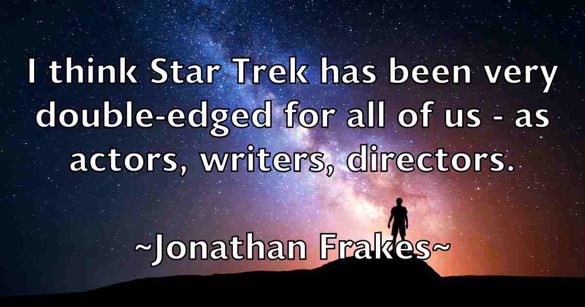 /images/quoteimage/jonathan-frakes-fb-427604.jpg